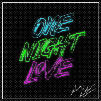 One Night Love by Nick Black