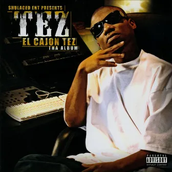 El Cajon Tez by Tez