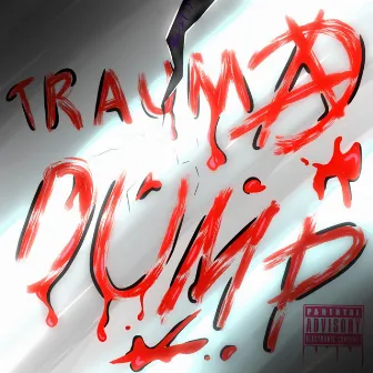 Trauma Dump by Blit!