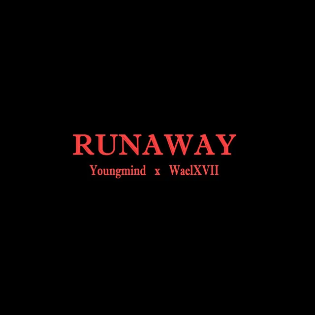 RUNAWAY