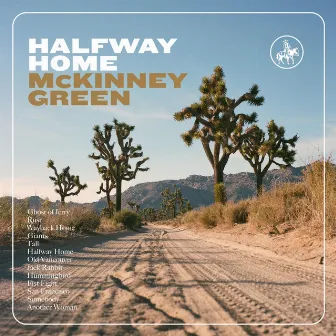 Halfway Home by McKinney Green