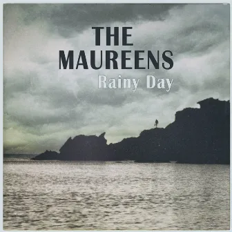 Rainy Day by The Maureens