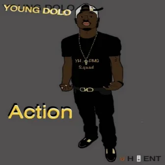 Action by Young Dolo