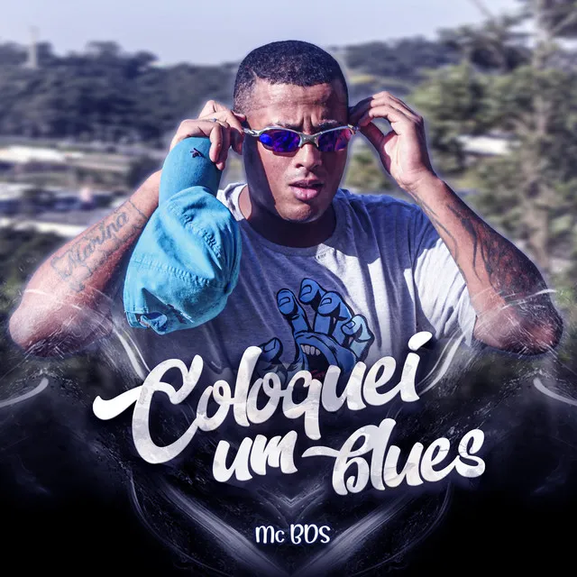 Coloquei um Blues