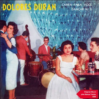 Dolores Duran Canta para Você Dançar Nº 2 by Dolores Duran