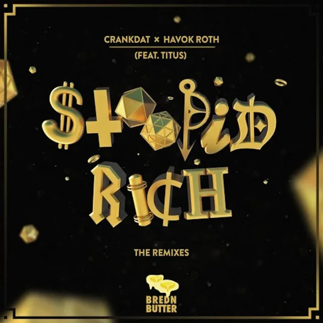 Stoopid Rich (feat. TITUS) [Prismo Remix]