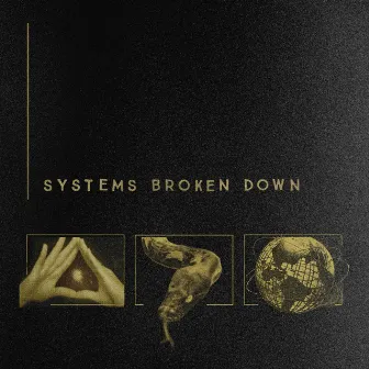 Systems Broken Down by Logan Sky