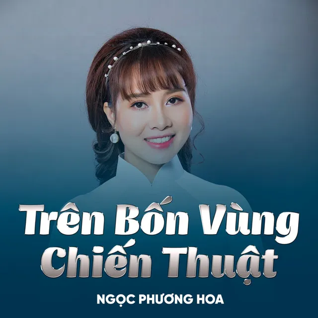 Trên Bốn Vùng Chiến Thuật