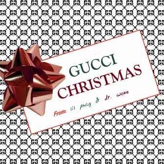 Gucci Christmas by Dr. Woke