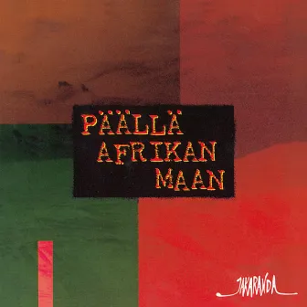 Päällä Afrikan maan by Jakaranda