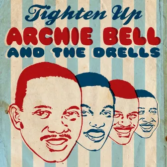 Tighten Up by Archie Bell & The Drells