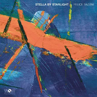 Stella By Starlight by Felice Tazzini