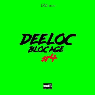 Blocage #4 by Deeloc