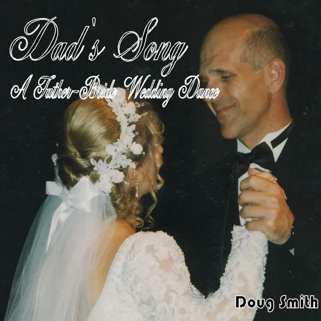 Dad's Song - A Father-Bride Wedding Dance - Single