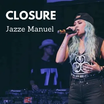 Closure by Jazze Manuel