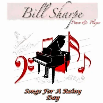 Songs for a Rainy Day by Bill Sharpe