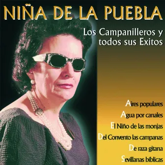 Los Campanilleros y Todos Sus Exitos by La Niña De La Puebla