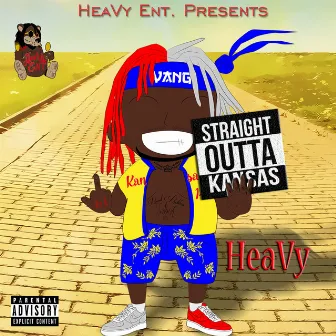 Straight Outta Kansas by HeaVy