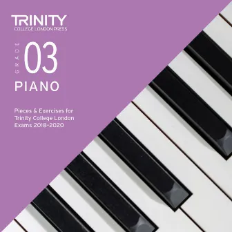 Grade 3 Piano Pieces & Exercises for Trinity College London Exams 2018-2020 by Pamela Lidiard