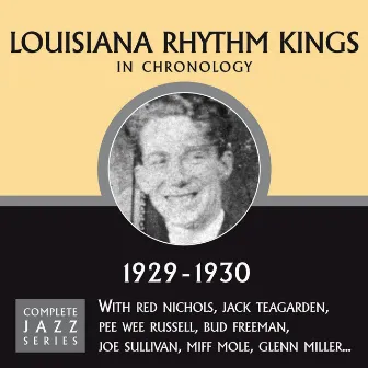 Complete Jazz Series 1929 - 1930 by Louisiana Rhythm Kings