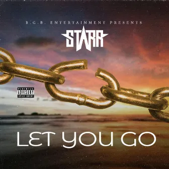 Let You Go by Starr