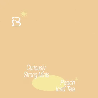 Peach Iced Tea / Curiously Strong Mints by Beautiful Disco