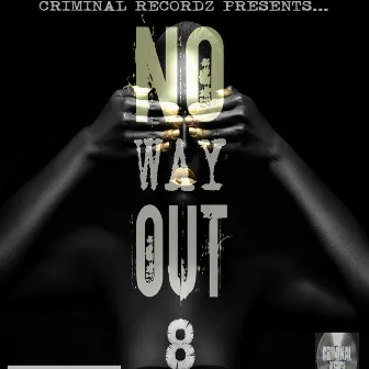 No Way Out 8: Exclusive Instrumental Series by A Plus