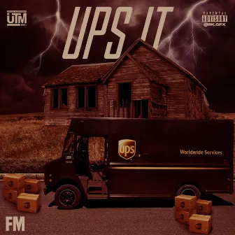 Ups It by FM