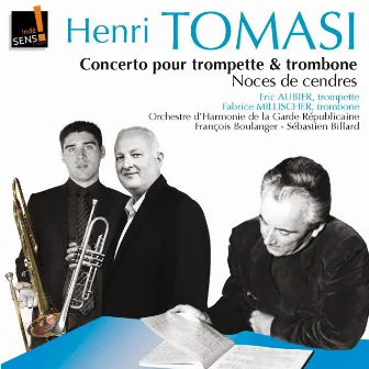 Tomasi :Trombone & Trumpet concertos pour trombone et trompette - Noces de cendres by Francois Boulanger