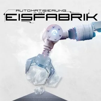 Automatisierung in der Eisfabrik by Eisfabrik