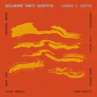 Cordas e Ventos by Guilherme Fanti