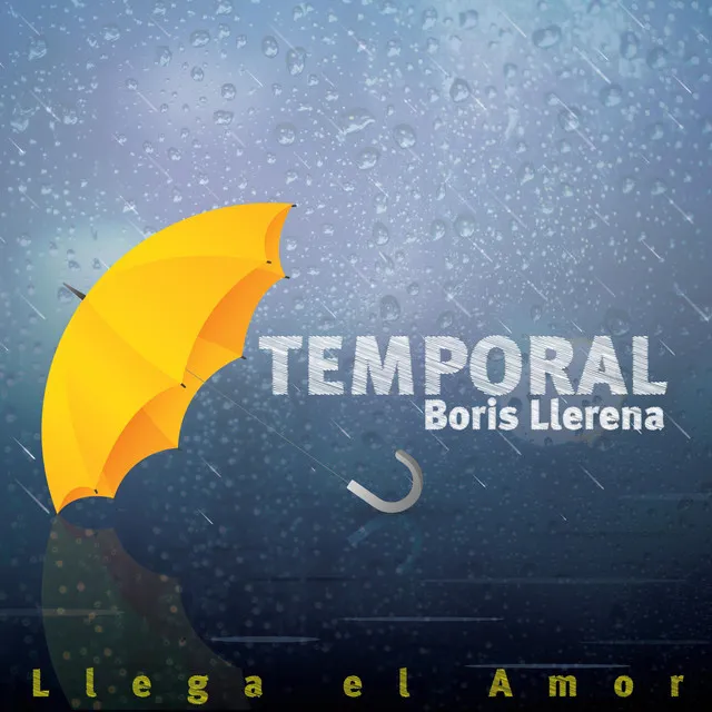 Temporal (Llega el Amor)