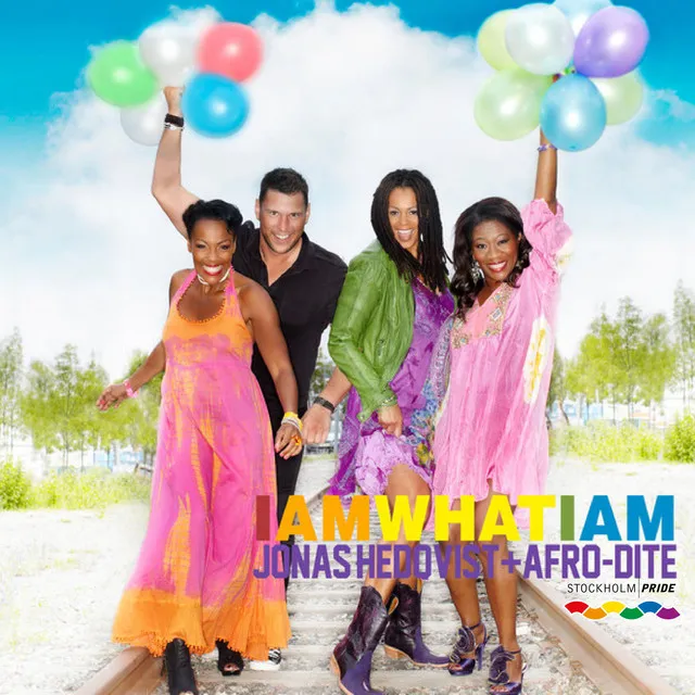 I Am What I Am 2011 (Official Song Of Stockholm Pride 2001 -10 Years Later)