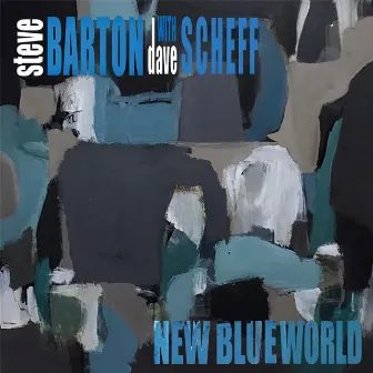 New Blue World by Steve Barton