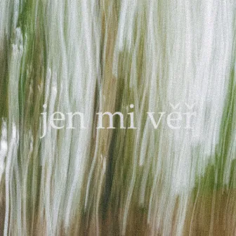 Jen mi věř by Štěpán Urban