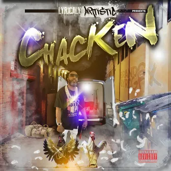 Chacken by Lyricaly Artistic