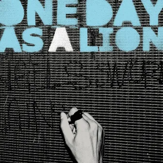 One Day As A Lion EP by One Day As A Lion