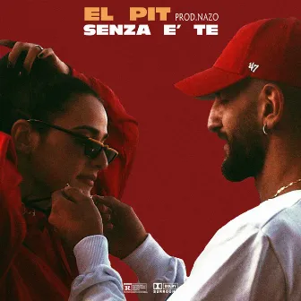 Senza e' te by El Pit