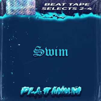 Swim by Platinum Beats