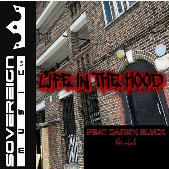 Life in the Hood by 