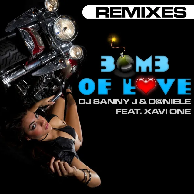 Bomb Of Love (feat. Xavi One) [Remixes]