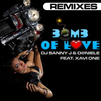 Bomb Of Love (feat. Xavi One) [Remixes] by D@Niele