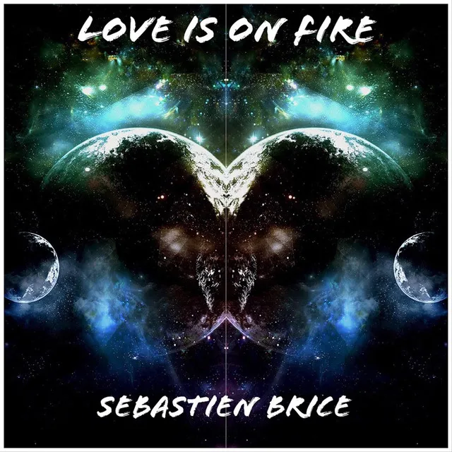 Love Is on Fire