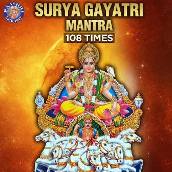 Surya Gayatri Mantra 108 Times by Vishwajeet Borwankar