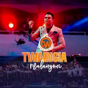 Twaingia Malangoni by Essence Of Worship