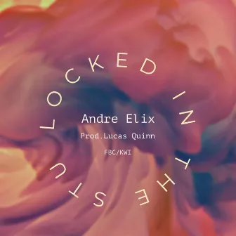 Locked In The STU by Andre Elix