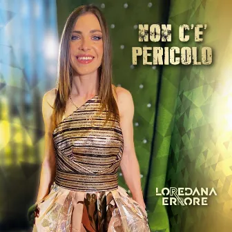 Non c'è pericolo by Loredana Errore