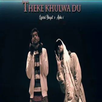 Theke Khulwa Du by Alpha V