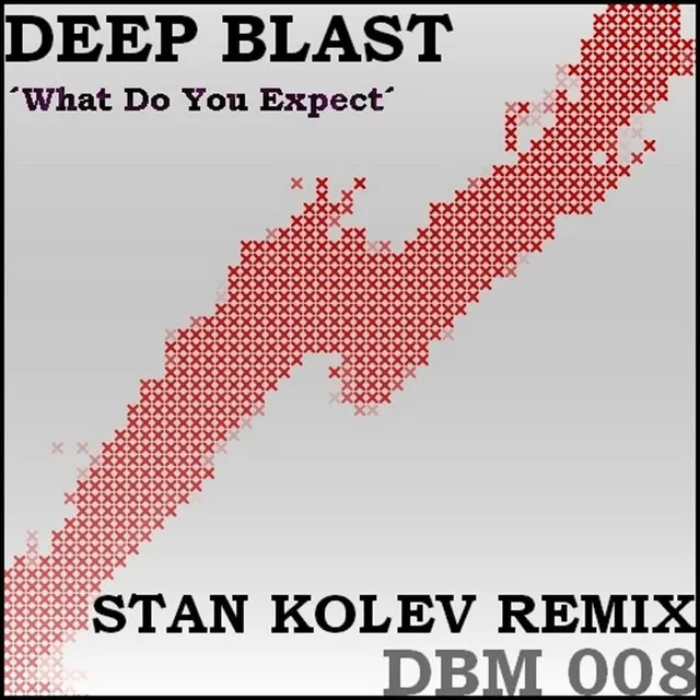 What Do You Expect - Stan Kolev Remix