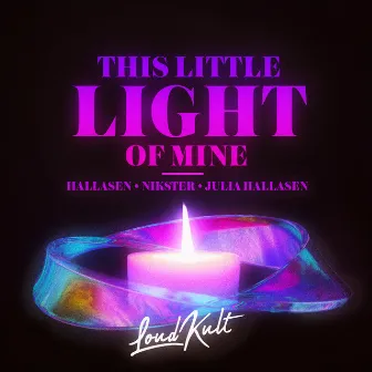 This Little Light of Mine by Julia Hallasen